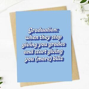 More Bills Funny Graduation Card